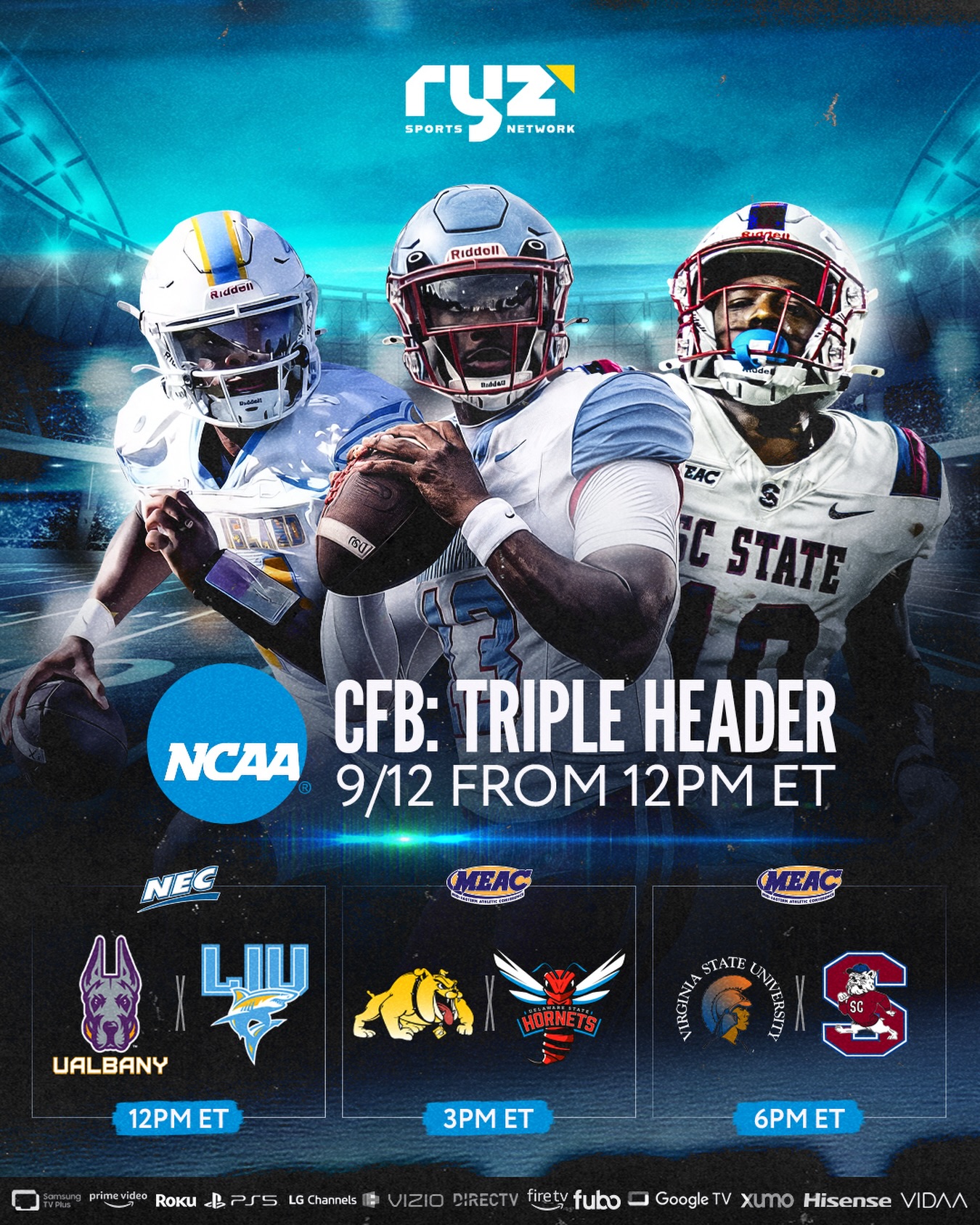 @ncaa FOOTBALL. THREE GAMES. BACK-TO-BACK-TO-BACK. 🏈🔥

College football takes over Ryz Sports Network ALL DAY Saturday with an NCAA triple header stretching from noon into the night.

We kick things off in New York, head to Dover for an HBCU showdown, then close the night with two undefeated teams going head-to-head in Orangeburg.

🦈 12 PM ET — @ualbanyfootball at @liusharksfb  The Sharks finally come home for their 2026 home opener, while UAlbany arrives after taking FBS Buffalo down to the wire.

🐝 3 PM ET — @bowiestfootball at @delst_football  The Bulldogs invade Dover looking to get on the board against a Hornets squad ready to defend home turf.

🔥 6 PM ET — @vsutrojansfootball at nationally ranked @scstatefb 2-0 vs. 2-0. The unbeaten Trojans meet the defending HBCU national champion Bulldogs — winners of 10 straight — in our Saturday night finale.

📅 Saturday, September 12
⏰ Starts at 12pm EST 📺 LIVE on Ryz Sports Network

WATCH LIVE and FREE on Ryz Sports Network! Our channel is available on Amazon Prime (and Live on Linear), Amazon Fire, Sony PS5, DIRECTV, Google TV, Roku, LG Channels, Samsung TV Plus, VIZIO WatchFree+, Fubo or Xumo!

#football #collegefootball #cfb #ncaafootball
