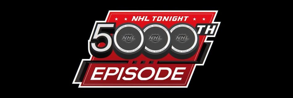 NHL Tonight to celebrate 5,000 episodes on Oct. 27