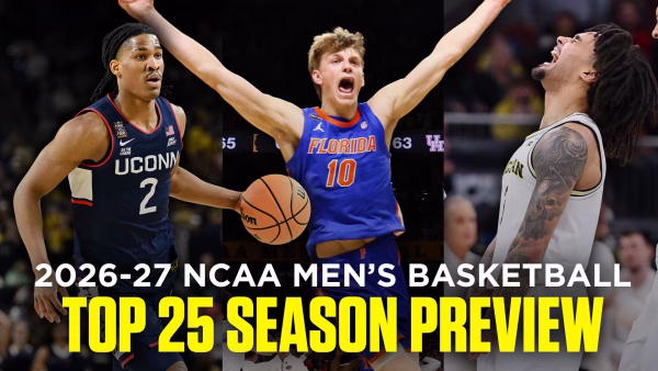 2026-27 NCAA men’s basketball top 25 season preview